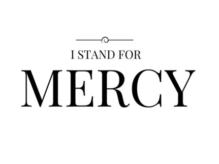 I-stand-for-mercy